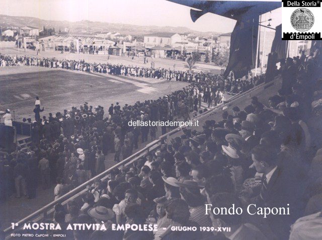 Empoli Mostra delle attivitàEmpoli stadio martelli luglio 1939