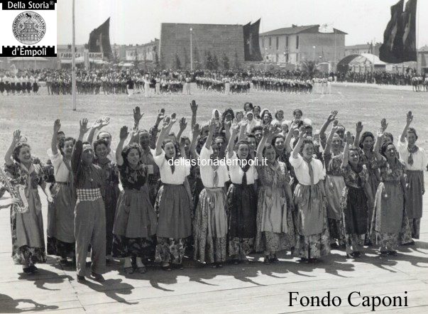 Il saluto fascista dei Rurali allo Stadio Martelli e la Mostra delle attività empolesi 1939