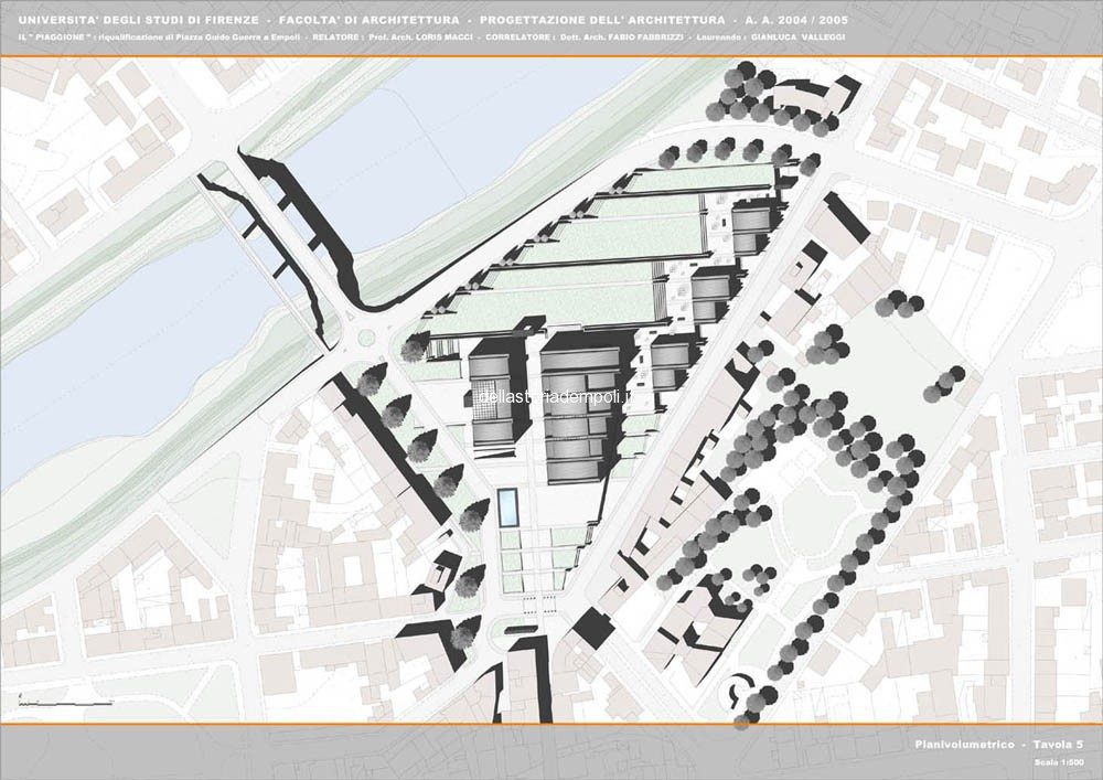 Gianluca Valleggi. Tesi 2006 sul “Piaggione” : riqualificazione di Piazza Guido Guerra a Empoli