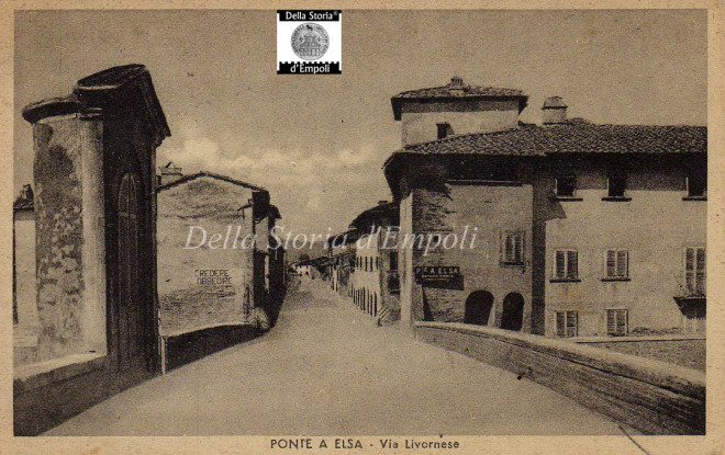 Empoli - Ponte sul fiume Elsa durante il Fascismo