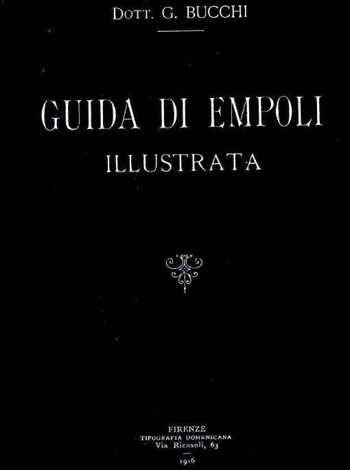 Guida di Empoli illustrata – Mons. Gennaro Bucchi, 1916