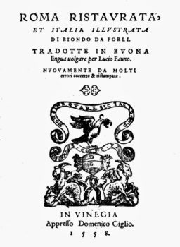 F. Biondo, Roma ristaurata et Italia illustrata, Venezia, 1558, frontespizio.