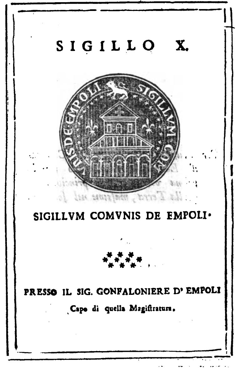 [documento originale]: Sigillo della Comunità di Empoli, 1741 Tomo  Tomo XV, sigillo X del Manni