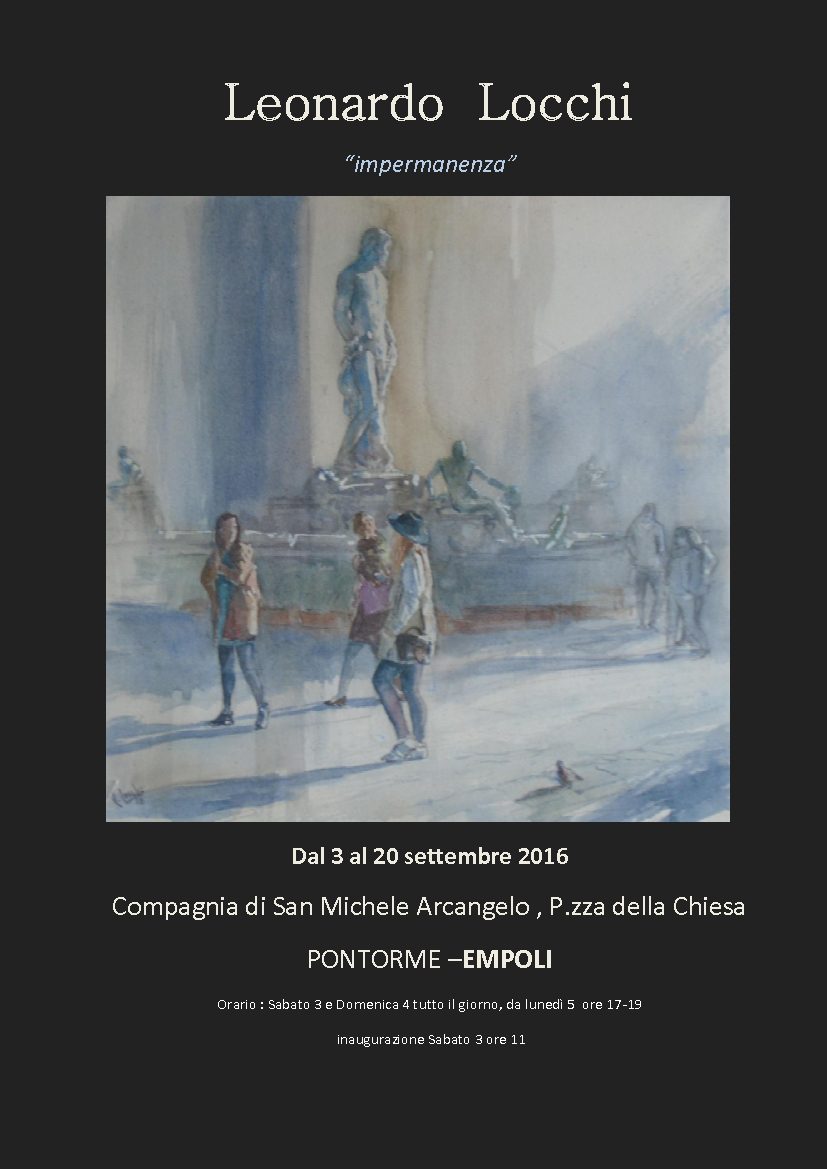 Pontorme, mostra pittorica di Leonardo Locchi, 3-20 settembre 2016
