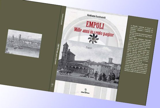 ⌊Recensione libro⌉: “Empoli mille anni in cento pagine” di Giuliano Lastraioli